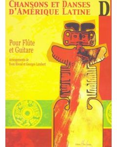 Chansons et Danses D'amerique Latinae, Volume D