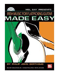 Irish Music for Flatpicking Guitar Made Easy