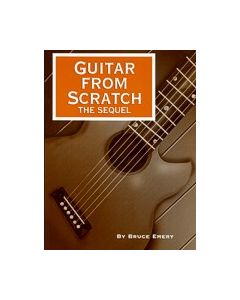 Guitar From Scratch - The Sequel