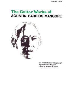 The Guitar Works of Barrios, Volume 3