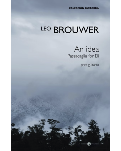 An Idea "Passacaglia for Eli"