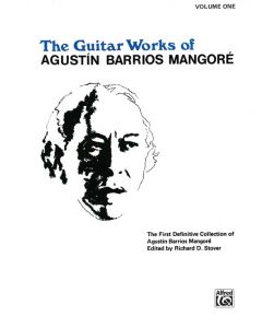 The Guitar Works of Barrios, Volume 1