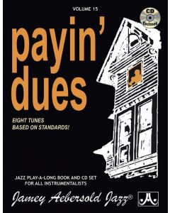 Volume 15 - Payin' Dues