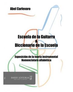Escuela de la Guitarra & Diccionario de La Escuela