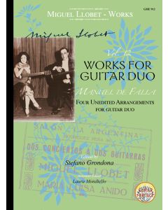 Llobet Guitar Works, Volume 12 - Duo Transcriptions IV