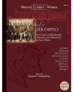 Llobet Guitar Works, Volume 15 - Lira Orfeo
