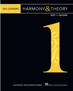 Harmony & Theory, Part 1: Diatonic