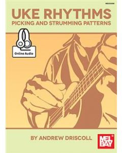 Uke Rhythms: Picking & Strumming Patterns